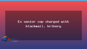 Ex-senior cop charged with blackmail and bribery in IBAC probe, Melbourne - ex-senior cop charged