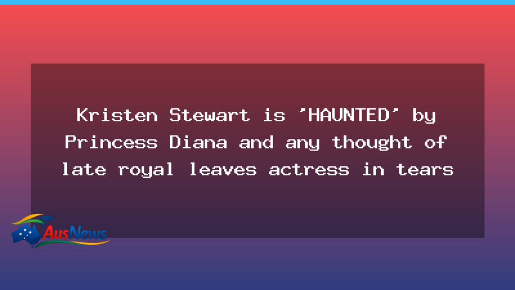 Kristen Stewart haunted by Princess Diana, tears sparked by royal memory - kristen stewart haunted