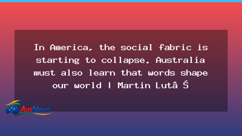 Words That Shape Australia’s Social Fabric: Language in Public - words shape australia