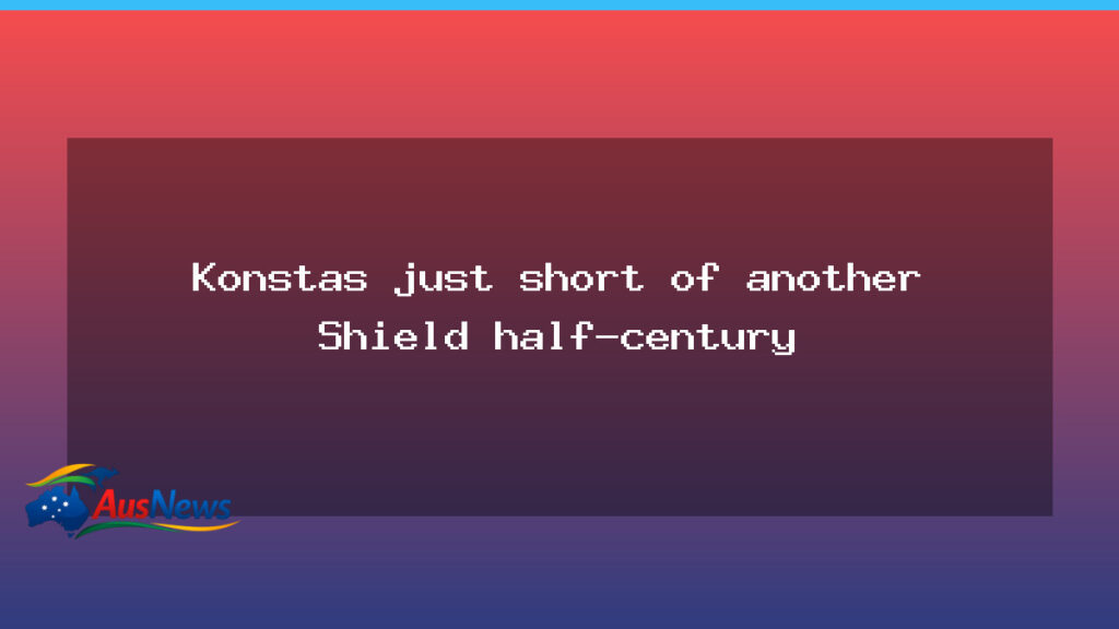 Konstas just short of Shield half-century as NSW tops day one - konstas just short