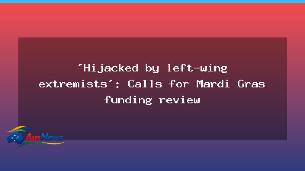 Funding review for Mardi Gras afterparty sparks NSW parliamentary debate - funding review mardi