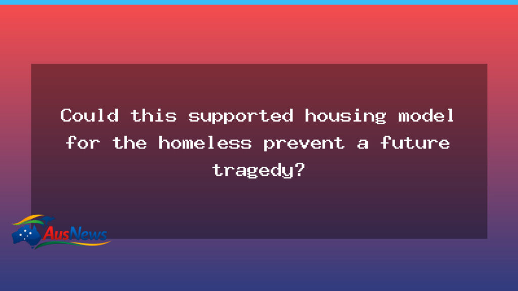Could a supported housing model help NSW homelessness? - could supported housing