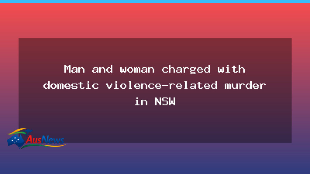 Two charged in NSW over domestic violence murder in Goulburn - two charged nsw