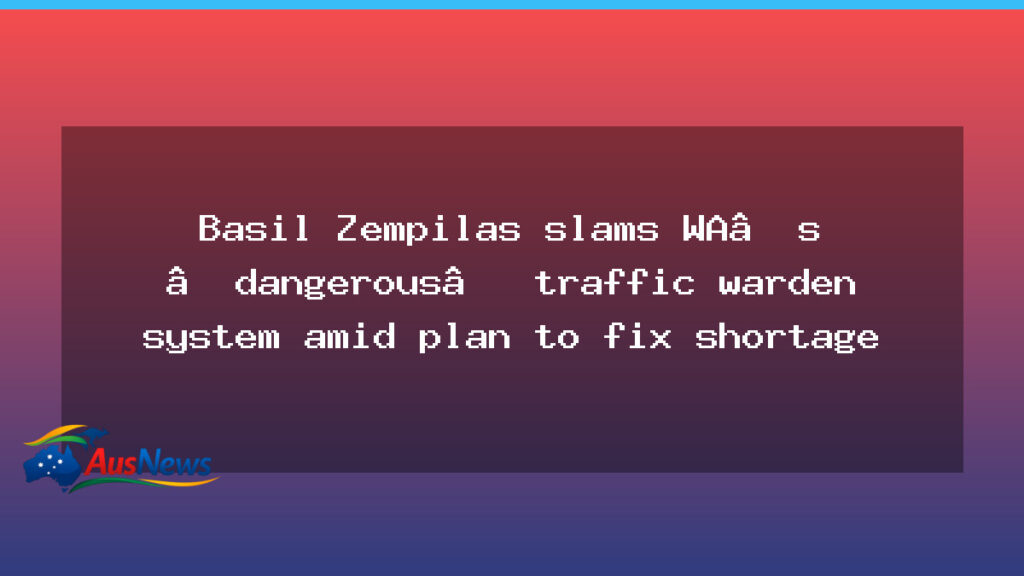 WA traffic wardens shortage sparks debate over crossing safety - traffic wardens shortage