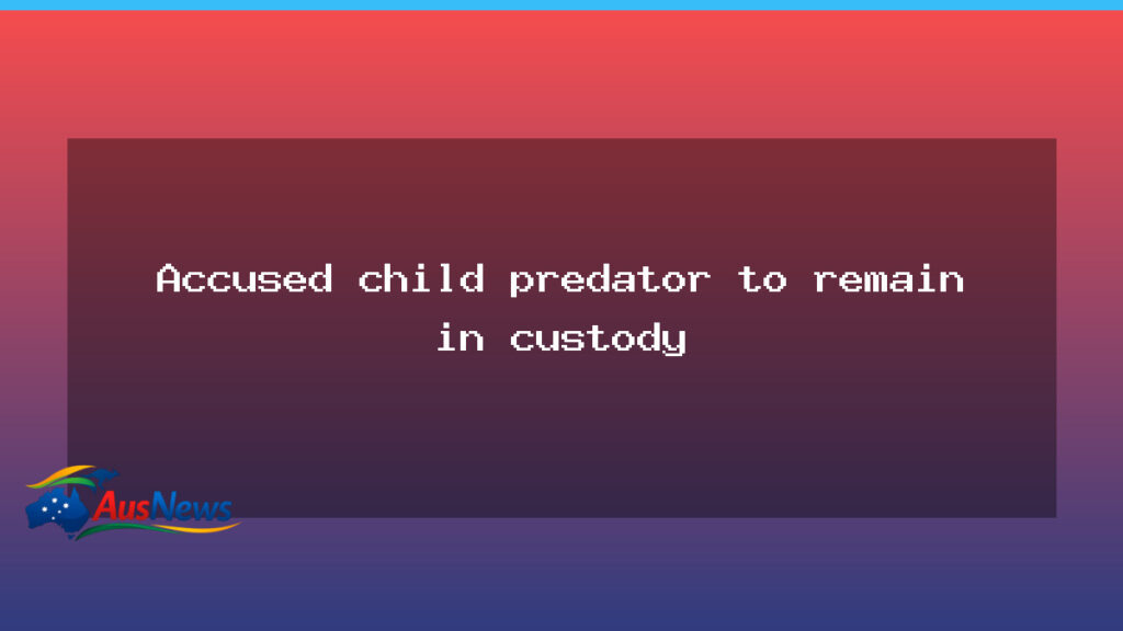 Queensland online predation case remains in custody - queensland online predation