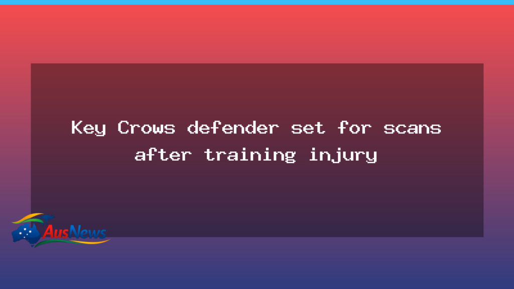 Crows Defender Heads for Scans After Preseason Training Setback - crows defender heads