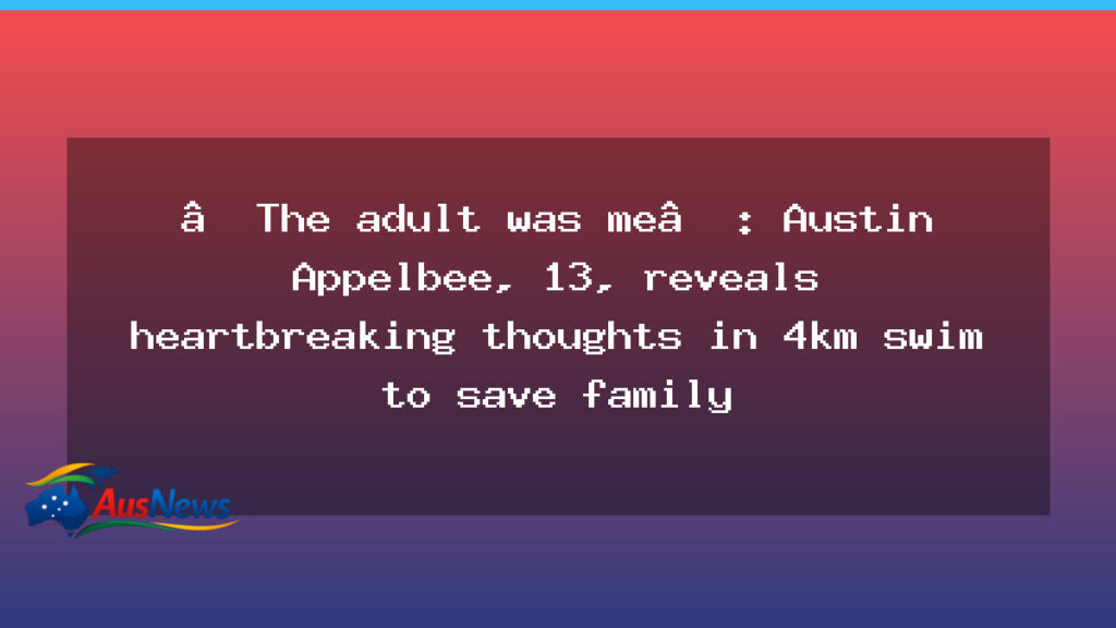 13-year-old Australian teen undertakes 4km sea rescue swim to help his family - 13-year-old australian teen