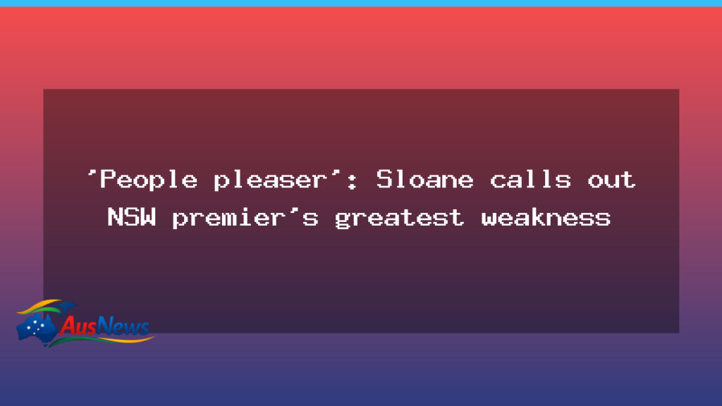 Sloane flags NSW premier weakness as election race tightens - sloane flags nsw