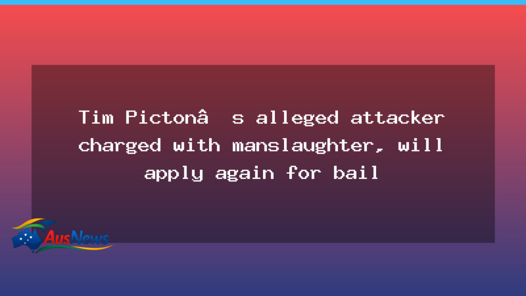 WA bail bid renewed for man charged with manslaughter linked to Tim Picton case - bail bid renewed