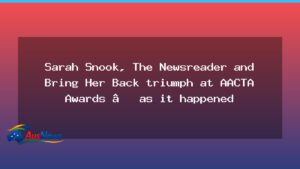 Sarah Snook shines as AACTA Awards 2026 crown a Gold Coast night for Bring Her Back and The Narrow Road to the Deep North - sarah snook shines