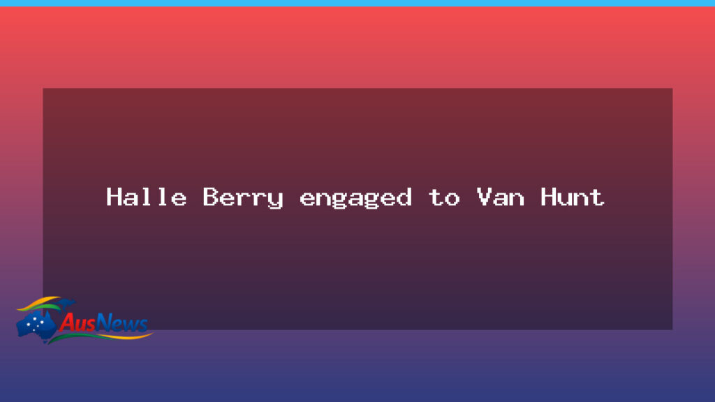 Halle Berry engaged to Van Hunt - halle berry engaged