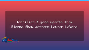 Terrifier 4 Update: Lauren LaVera Hasn’t Read Script Yet - terrifier update lauren