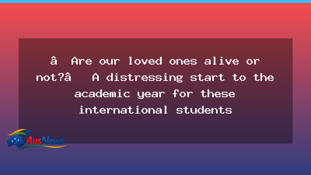 Distressing start to the year for international students in Australia - distressing start year