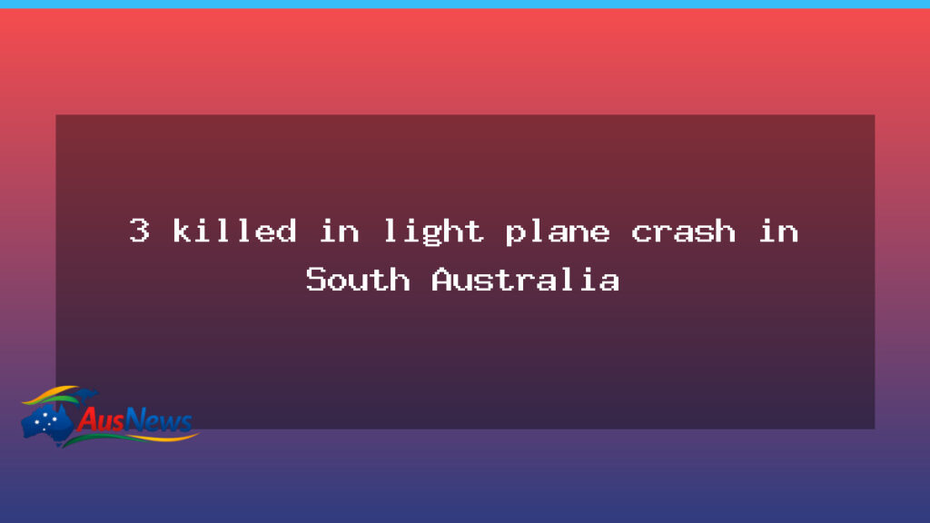 Three dead after light plane crashes off South Australia coast - three dead