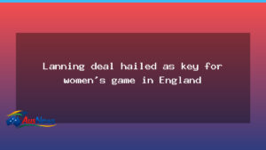 Lanning signs with Lancashire as England’s women’s game gains momentum - lanning signs lancashire