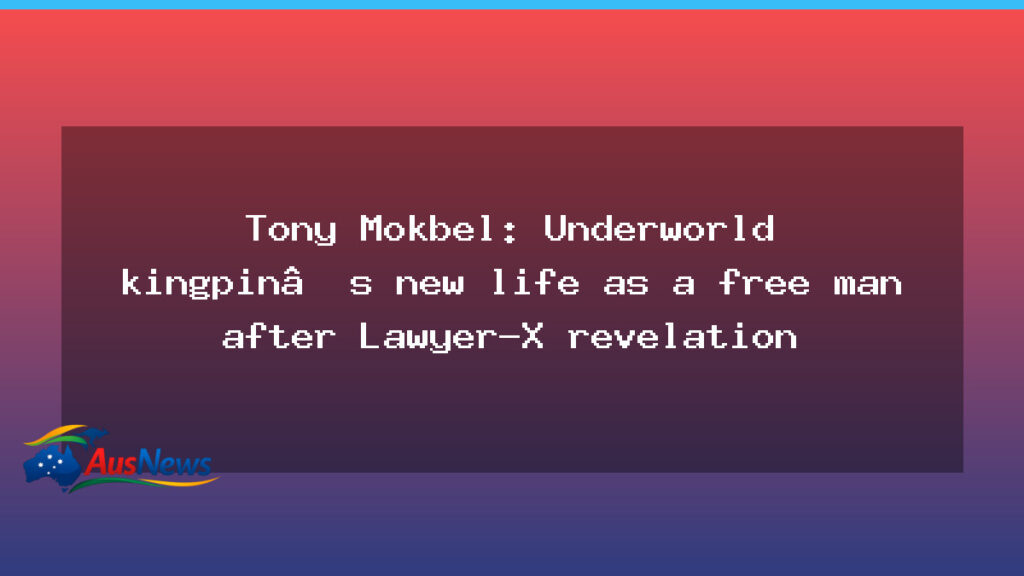 Tony Mokbel: Underworld kingpin’s new life as a free man after Lawyer-X revelation - tony mokbel underworld