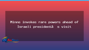 NSW expands police powers ahead of Israeli President Isaac Herzog Australia visit - nsw expands police