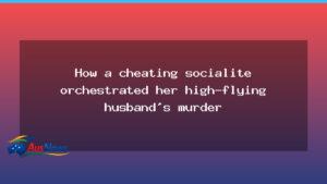 Brisbane socialite allegedly orchestrated high-society murder in mid-century case - brisbane socialite allegedly