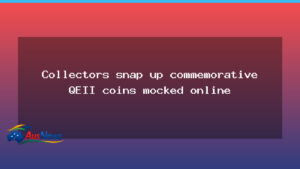 Collectors flock to QEII commemorative coins despite online ridicule - collectors flock qeii