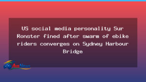 Sur Ronster fined after ebike swarm on Sydney Harbour Bridge - sur ronster fined