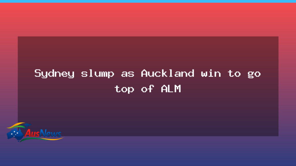 Auckland climb to top of ALM after beating Sydney FC 1-0 - auckland climb top