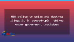 NSW crackdown on illegally modified ebikes gains seizure powers - nsw crackdown illegally