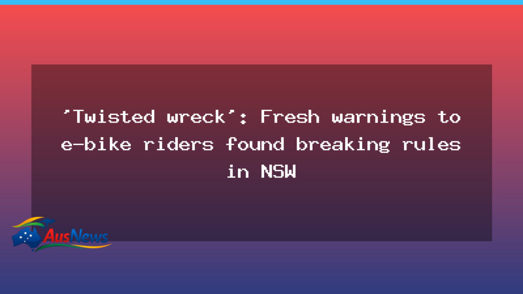 Fresh warnings issued over NSW e-bike riders breaking rules - fresh warnings issued