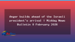 Tension rises as Israeli president arrives in Australia - tension rises israeli