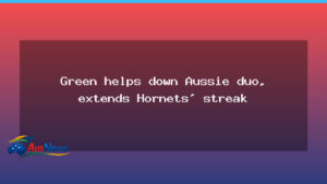 Green leads Hornets past Aussies, extends streak in Atlanta - green leads hornets