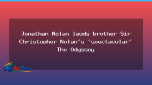 Jonathan Nolan hails Christopher Nolan’s The Odyssey - jonathan nolan hails