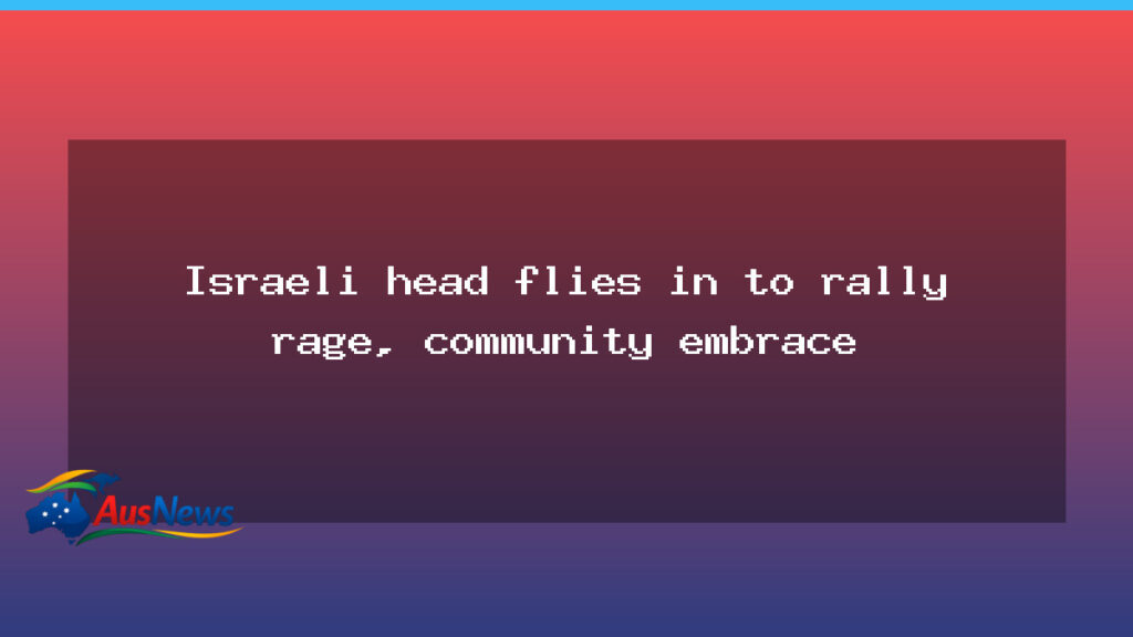 Israeli president in Australia visit sparks debate and hope - israeli president australia