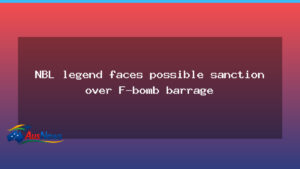 NBL veteran faces potential sanction after heated F-bomb incident - nbl veteran faces