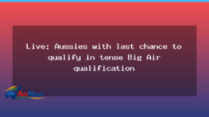 Live updates: Australians in last-chance Big Air qualifier at the Winter Games - live updates australians