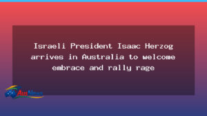 Herzog in Australia: welcome, protests and diplomacy in Sydney - herzog australia welcome