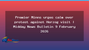 NSW Premier Minns calls for calm as Herzog visit prompts protests in Sydney - nsw premier minns