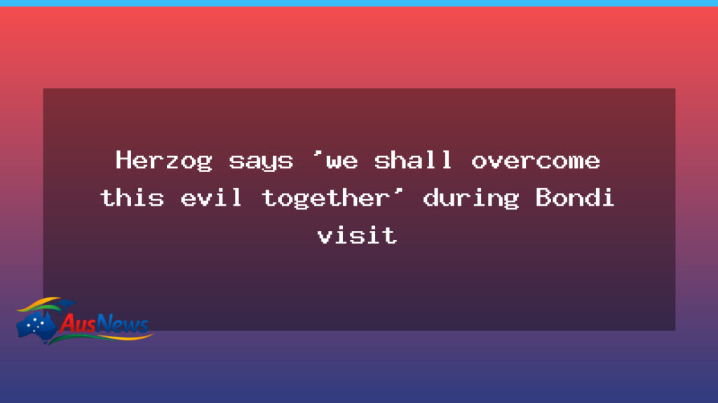 Israeli president Herzog visits Bondi to mourn Sydney Hanukkah victims - israeli president herzog