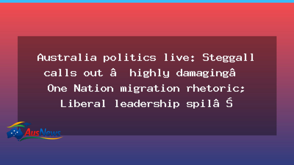 Steggall hits out at One Nation migration rhetoric amid spill - steggall hits out