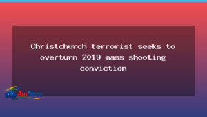 Australian seeks to overturn Christchurch conviction in NZ appeals court - australian seeks overturn