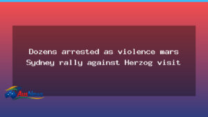 Dozens arrested as violent protests mar Herzog visit in Sydney - dozens arrested violent