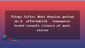 Thingz Gifts to close most WA stores, leaving shoppers in limbo - thingz gifts close