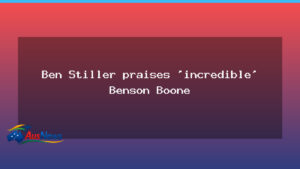 Ben Stiller praises Benson Boone after Super Bowl ad collaboration - ben stiller praises