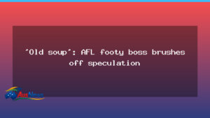 AFL department speculation brushed off by senior administrator - afl department speculation