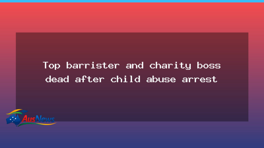 Prominent barrister and charity chief found dead in Sydney after arrest - prominent barrister charity