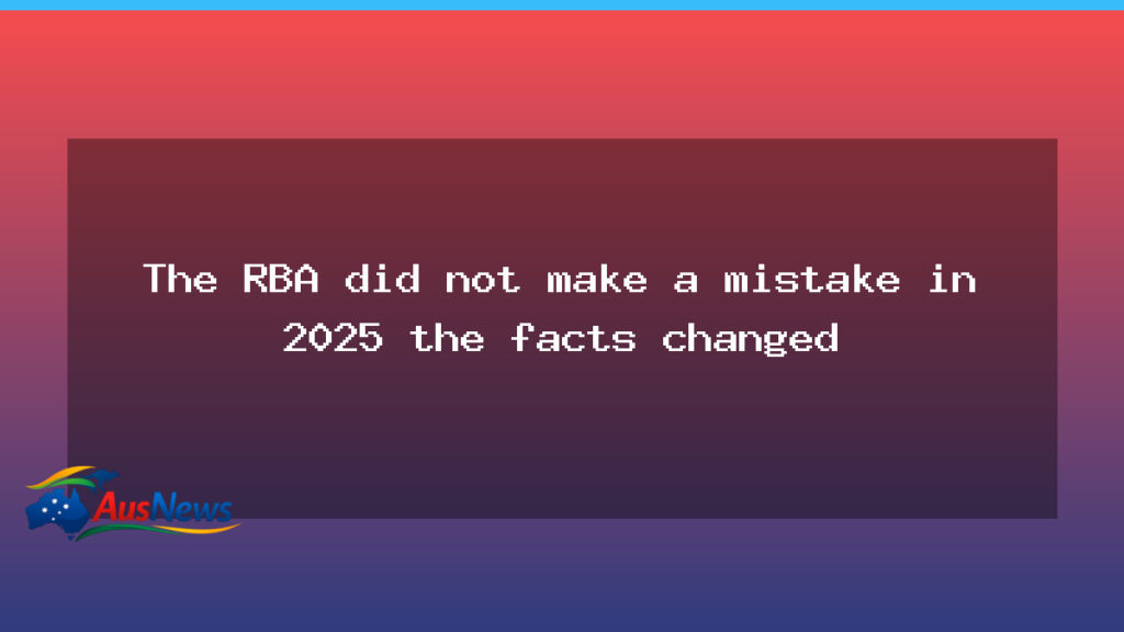 The RBA rate pivot 2025: the facts have shifted across Australia - rba rate pivot