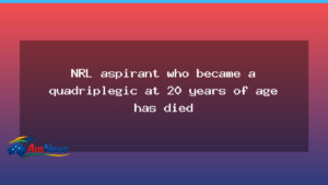Promising NRL aspirant who became quadriplegic dies - promising nrl aspirant