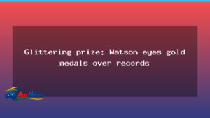 Watson targets gold over milestones as Diamonds near 100 Tests - watson targets gold