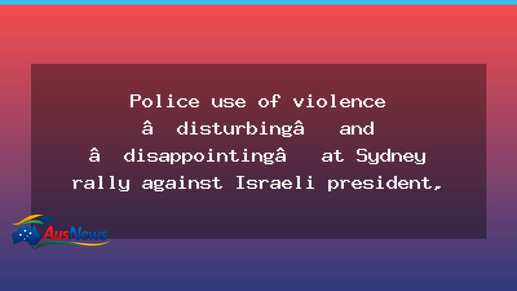 Experts condemn police at Sydney rally against Herzog - experts condemn police