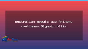 Australian moguls stars shine as Anthony tops qualifying at Milan-Cortina 2026 - australian moguls stars