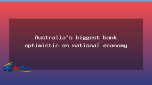 Commonwealth Bank Signals Optimism for Australia’s Economy - commonwealth bank signals