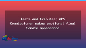 Emotional farewell as APS Commissioner makes final Senate appearance - emotional farewell aps